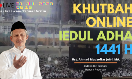 Khutbah Online Idul Adha 1441 H:Jadikan Diri sebagai Bangsa Pequrban