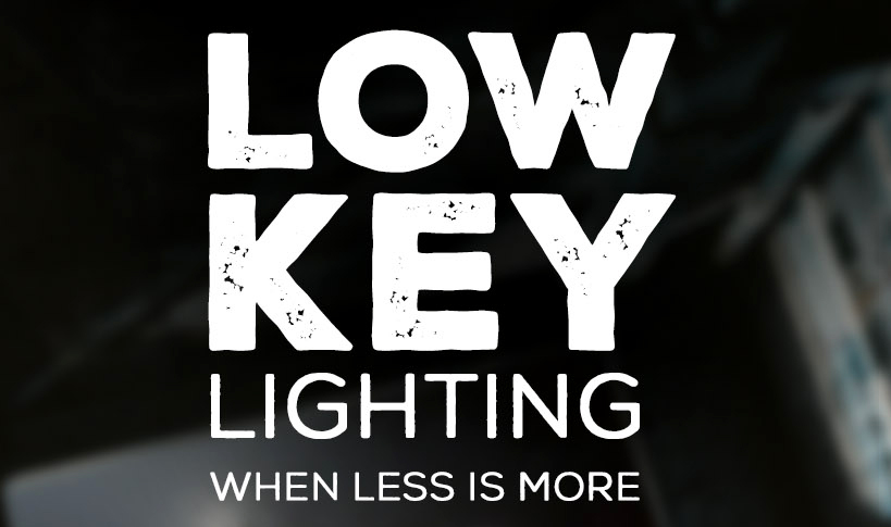 Apa Itu Teknik Low Key ?